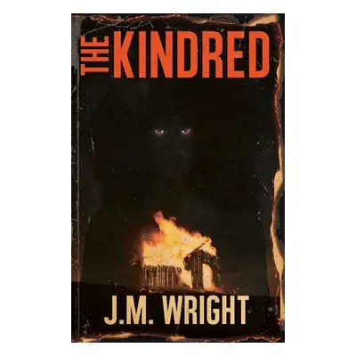 "The Kindred" - "" ("Wright J. M.")