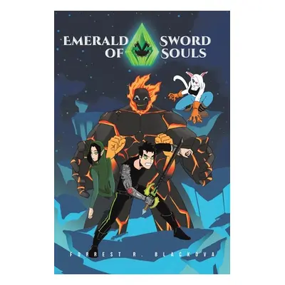 "Emerald Sword of Souls" - "" ("Blackova Forrest R.")