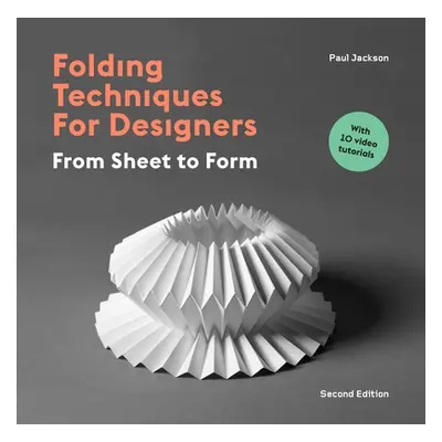 "Folding Techniques for Designers Second Edition" - "" ("Jackson Paul")