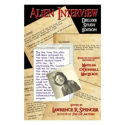 "Alien Interview - Deluxe Study Edition" - "" ("Spencer Lawrence R.")