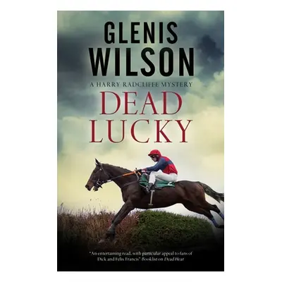 "Dead Lucky" - "" ("Wilson Glenis")