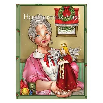 "Her Christmas Angel" - "" ("Mosher Laurie Ann")