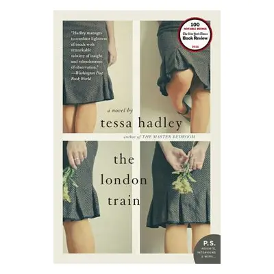 "The London Train" - "" ("Hadley Tessa")