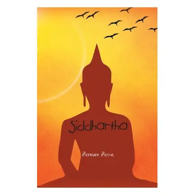 "Siddhartha: An Indian Tale" - "" ("Hesse Hermann")