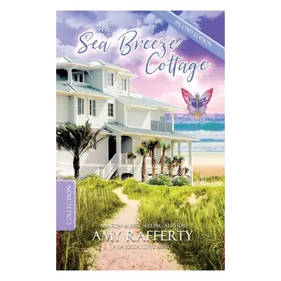 "The Sea Breeze Cottage: Complete Series Collection" - "" ("Rafferty Amy")