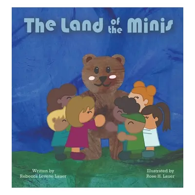 "The Land of The Minis" - "" ("Levene-Lauer Rebecca")