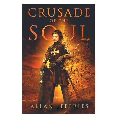 "Crusade of the Soul" - "" ("Jeffries Allan")