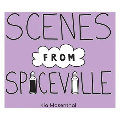 "Scenes from Spiceville" - "" ("Mosenthal Kia")