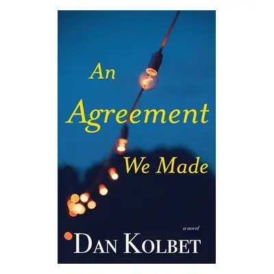 "An Agreement We Made" - "" ("Kolbet Dan")