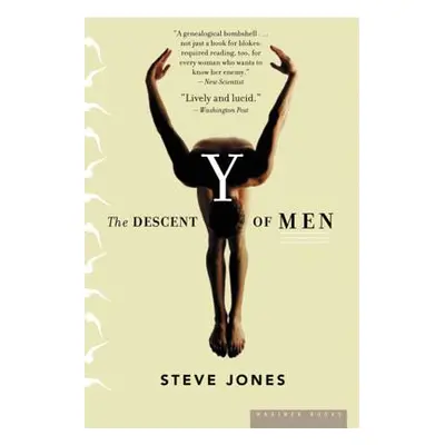 "Y Descent of Men: The Descent of Men" - "" ("Jones Steve")