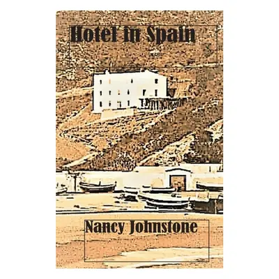 "Hotel in Spain" - "" ("Johnstone Nancy")