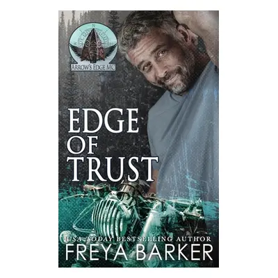 "Edge Of Trust" - "" ("Barker Freya")