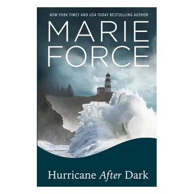 "Hurricane After Dark" - "" ("Force Marie")