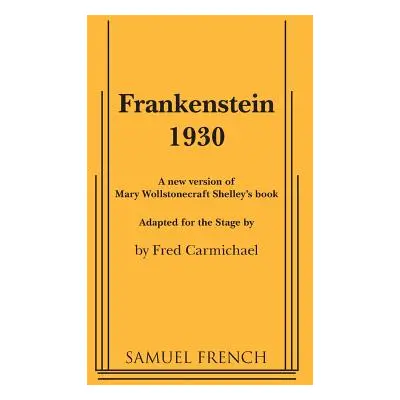 "Frankenstein 1930" - "" ("Carmichael Fred")