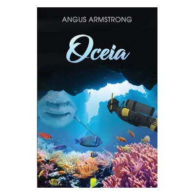 "Oceia" - "" ("Armstrong Angus")