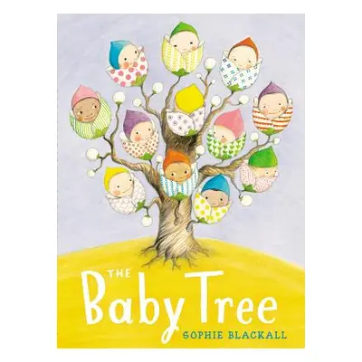 "The Baby Tree" - "" ("Blackall Sophie")