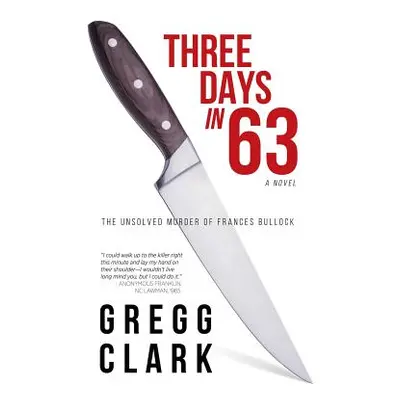 "3 Days In 63: The Unsolved Murder of Frances Bullock" - "" ("Clark Gregg")