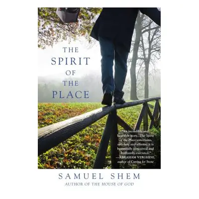 "The Spirit of the Place" - "" ("Shem Samuel")