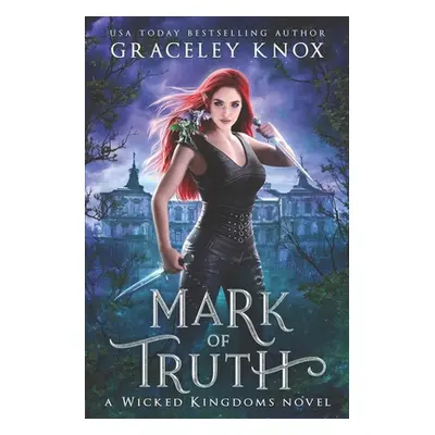 "Mark of Truth" - "" ("Knox Graceley")