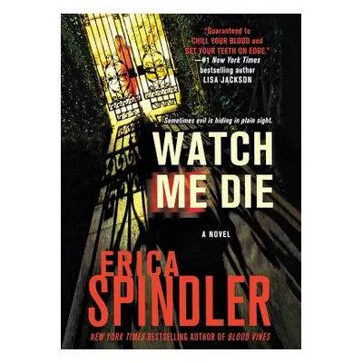 "Watch Me Die" - "" ("Spindler Erica")