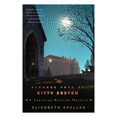 "Strange Fate of Kitty Easton" - "" ("Speller Elizabeth")