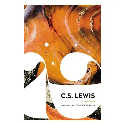 "Perelandra: Libro 2 de la Triloga Csmica" - "" ("Lewis C. S.")