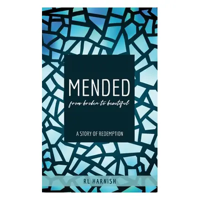 "Mended" - "" ("Harnish Rl")