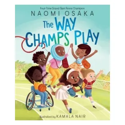 "The Way Champs Play" - "" ("Osaka Naomi")