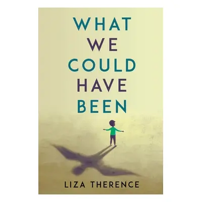 "What We Could Have Been" - "" ("Liza Therence")