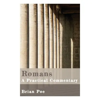 "Romans" - "" ("Poe Brian C.")