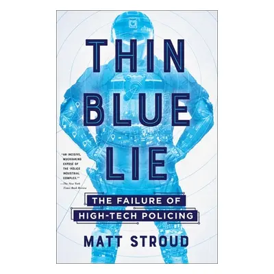 "Thin Blue Lie" - "" ("Stroud Matt")