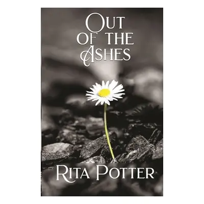 "Out of the Ashes" - "" ("Potter Rita")