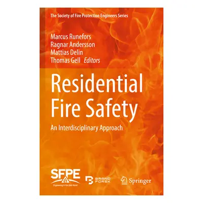 "Residential Fire Safety: An Interdisciplinary Approach" - "" ("Runefors Marcus")