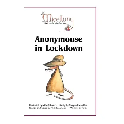 "Anonymouse in Lockdown" - "" ("Johnson Michael")