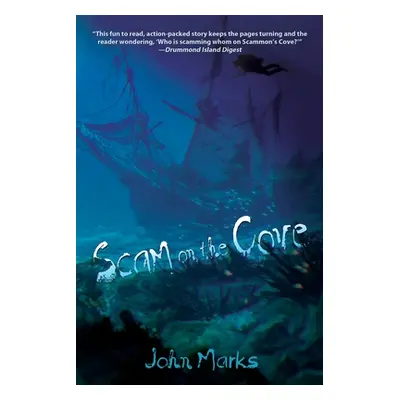 "Scam on the Cove" - "" ("Marks John")