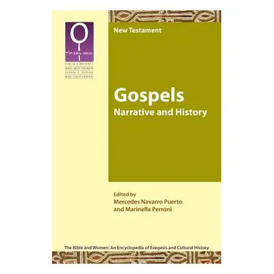 "Gospels: Narrative and History" - "" ("Navarro Puerto Mercedes")