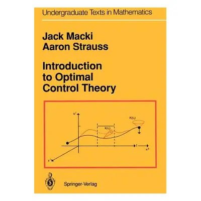 "Introduction to Optimal Control Theory" - "" ("Macki Jack")