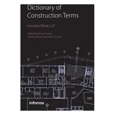 "Dictionary of Construction Terms" - "" ("Tolson Simon")