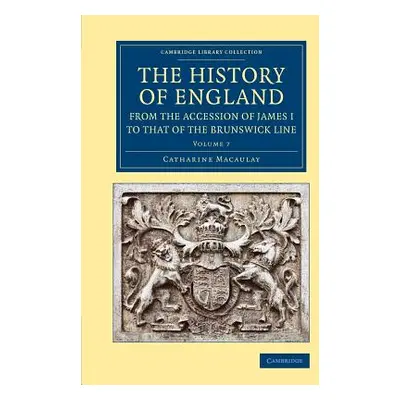 "The History of England from the Accession of James I to That of the Brunswick Line: Volume 7" -