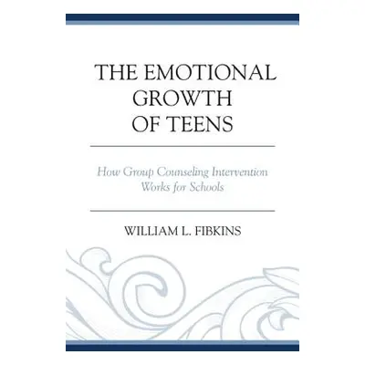 "The Emotional Growth of Teens: How Group Counseling Intervention Works for Schools" - "" ("Fibk