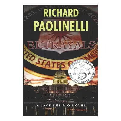 "Betrayals" - "" ("Paolinelli Richard")