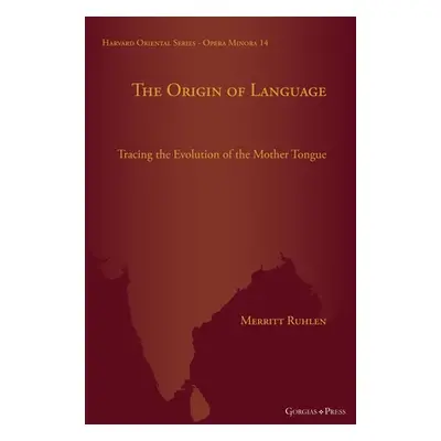 "The Origin of Language: Tracing the Evolution of the Mother Tongue" - "" ("Ruhlen Merritt")