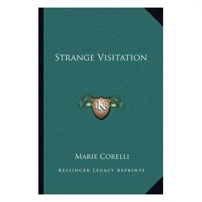 "Strange Visitation" - "" ("Corelli Marie")