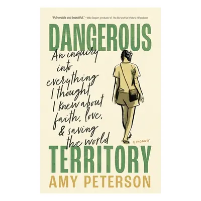 "Dangerous Territory" - "" ("Peterson Amy")