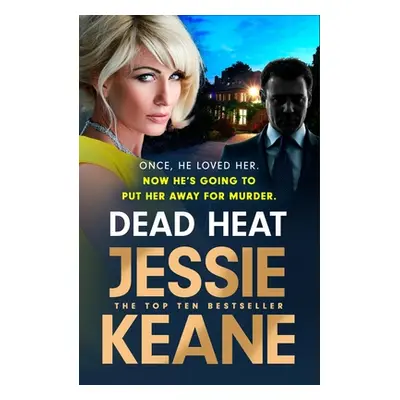 "Dead Heat" - "" ("Keane Jessie")