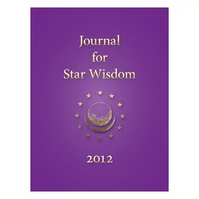 "Journal for Star Wisdom" - "" ("Powell Robert")