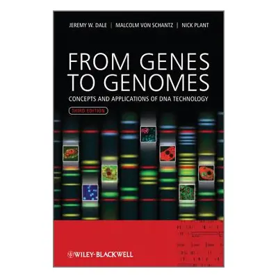 "From Genes to Genomes 3e" - "" ("Dale Jeremy W.")