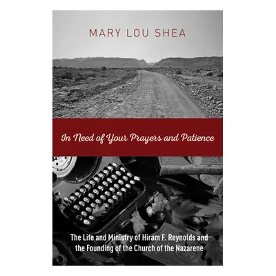 "In Need of Your Prayers and Patience" - "" ("Shea Mary Lou")