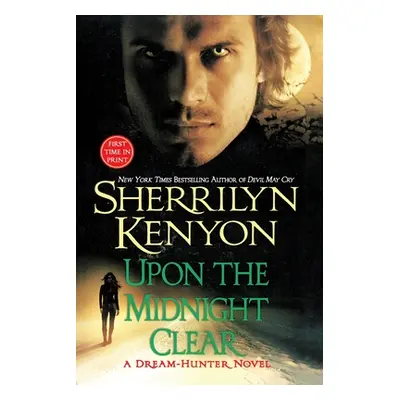 "Upon the Midnight Clear" - "" ("Kenyon Sherrilyn")