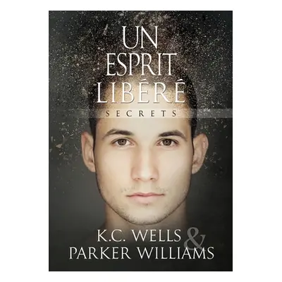 "Un esprit libr" - "" ("Wells K. C.")